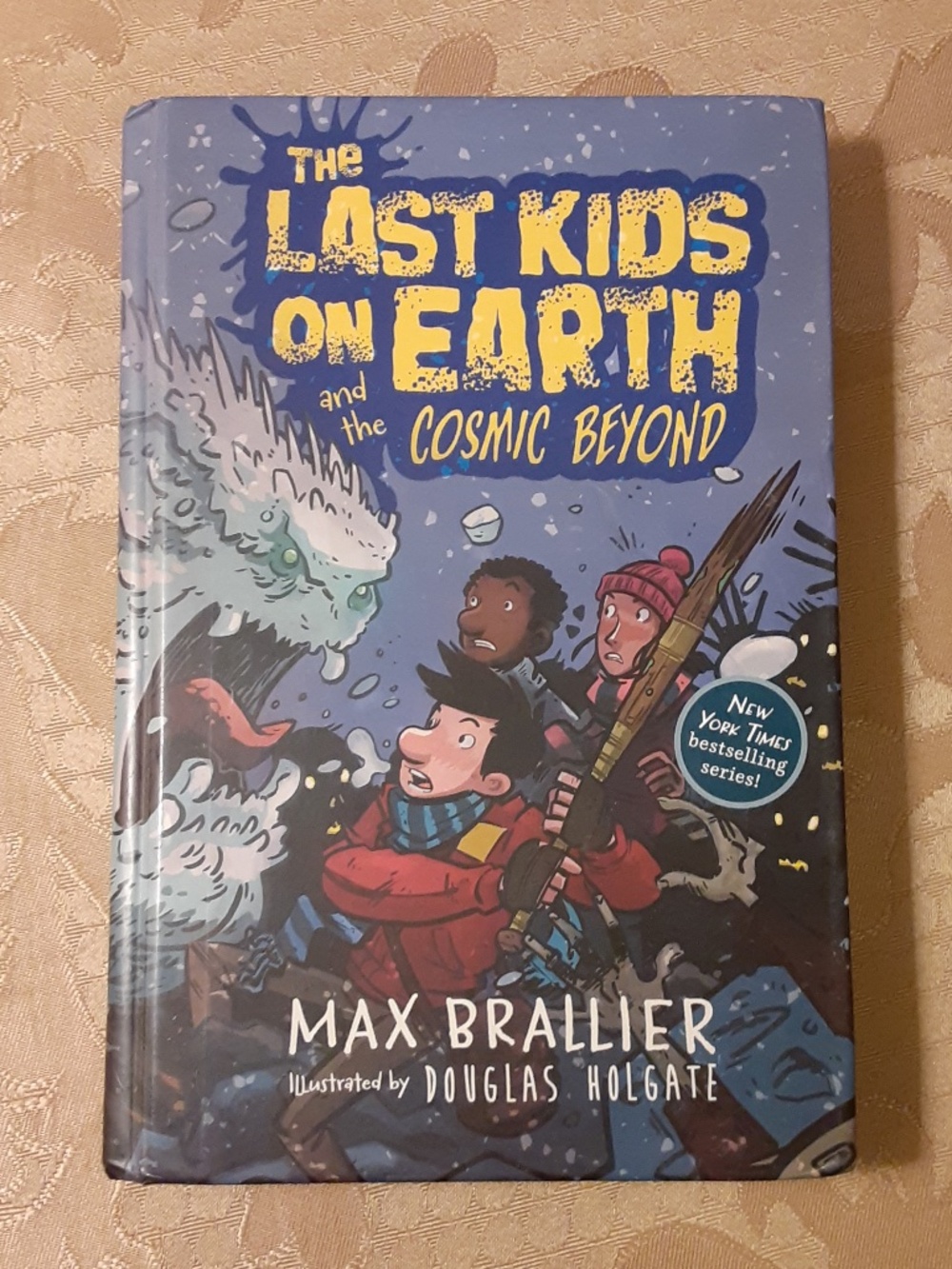 The Last Kids On Earth and the Cosmic Beyond Hardback Book